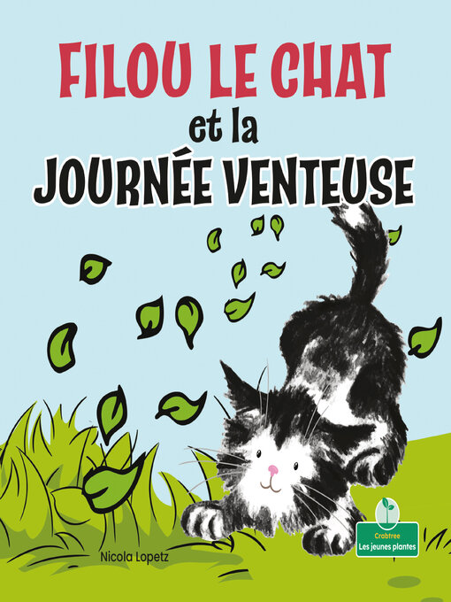 Title details for Filou le chat et la journée venteuse by Nicola Lopetz - Available